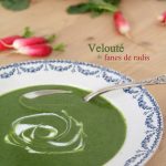 Velouté de fanes de radis